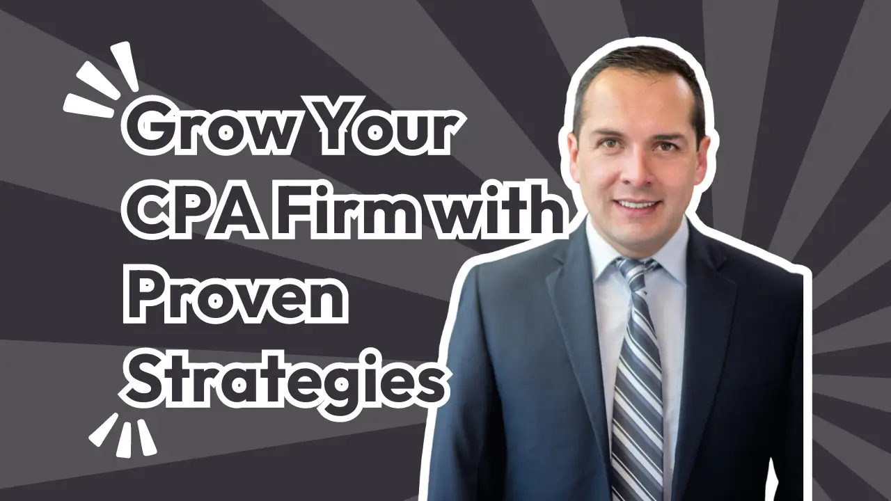 10 Proven Client Acquisition Strategies Every CPA Should Know