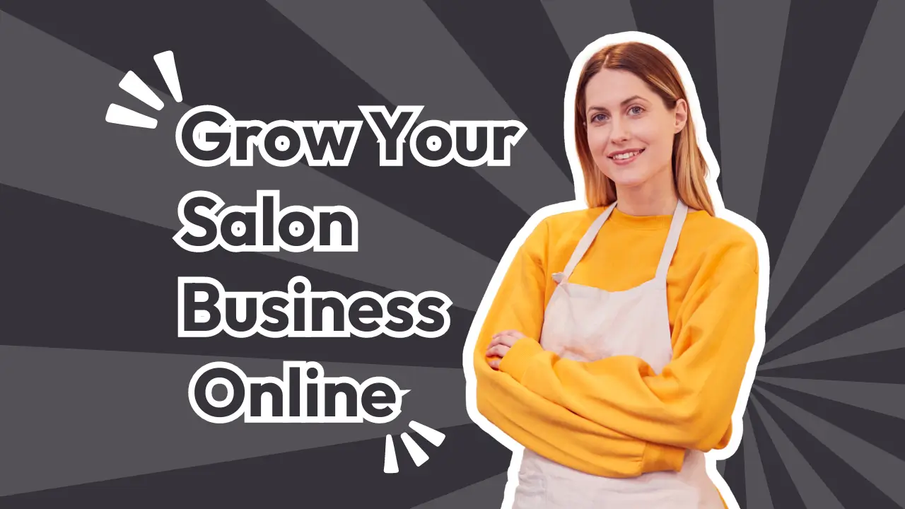 Grow Your Salon Business Online